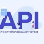 API : définition et fonctionnement